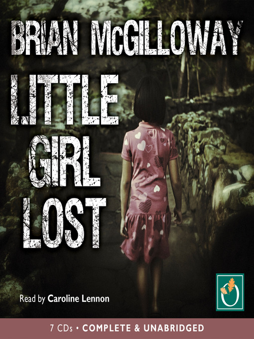 Title details for Little Girl Lost by Brian McGilloway - Available